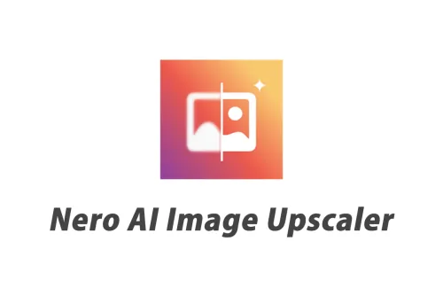 AIによる自然で高品質なアップスケールができるNero AI Image Upscalerのレビュー！